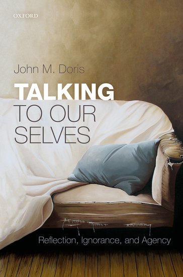 Talking to Our Selves: Reflection, Ignorance, and Agency 