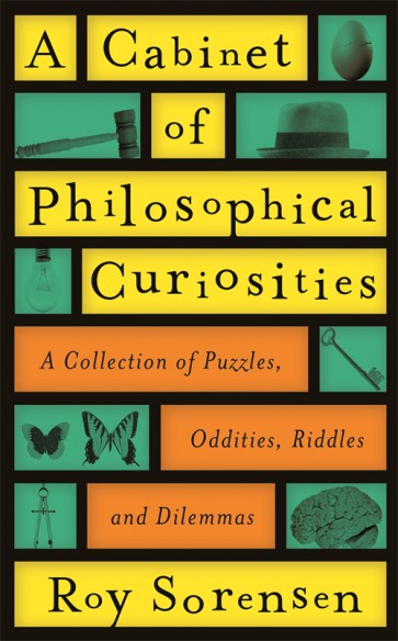 A Cabinet of Philosophical Curiosities