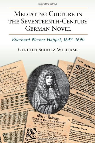 Mediating Culture in the Seventeenth-Century German Novel